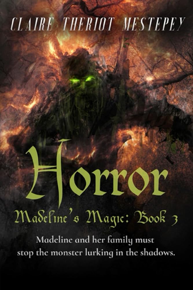 Horror: Madeline’s Magic: Book 3 cover image