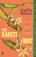 The Rarest Fruit: A Novel cover image