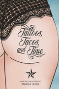 Tattoos, Tacos, and Time cover image