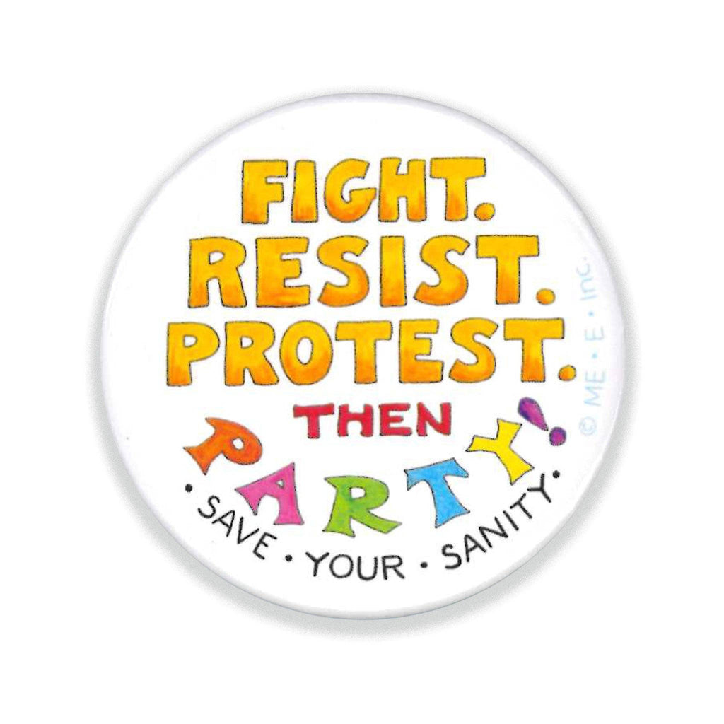 Fight. Resist. Protest. Button Pin