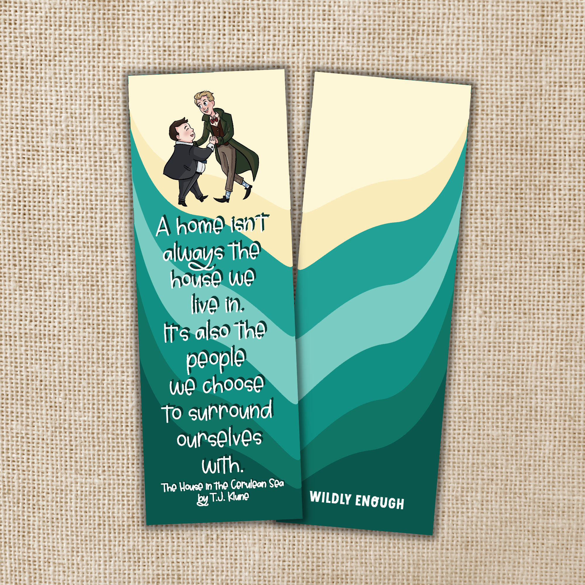 Home Is Who We Surround Ourselves With Bookmark | TJ Klune