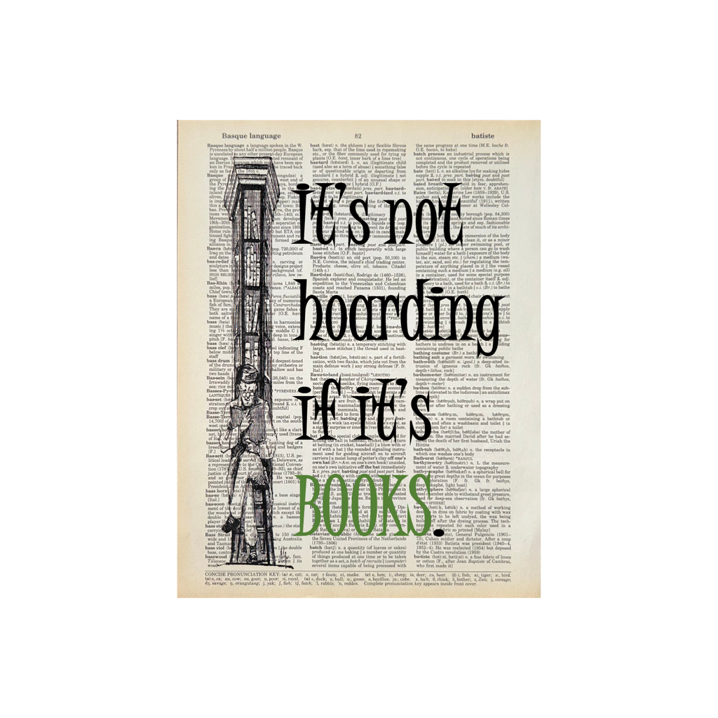 It's Not Hoarding  | Dictionary Print | Vintage Book Art