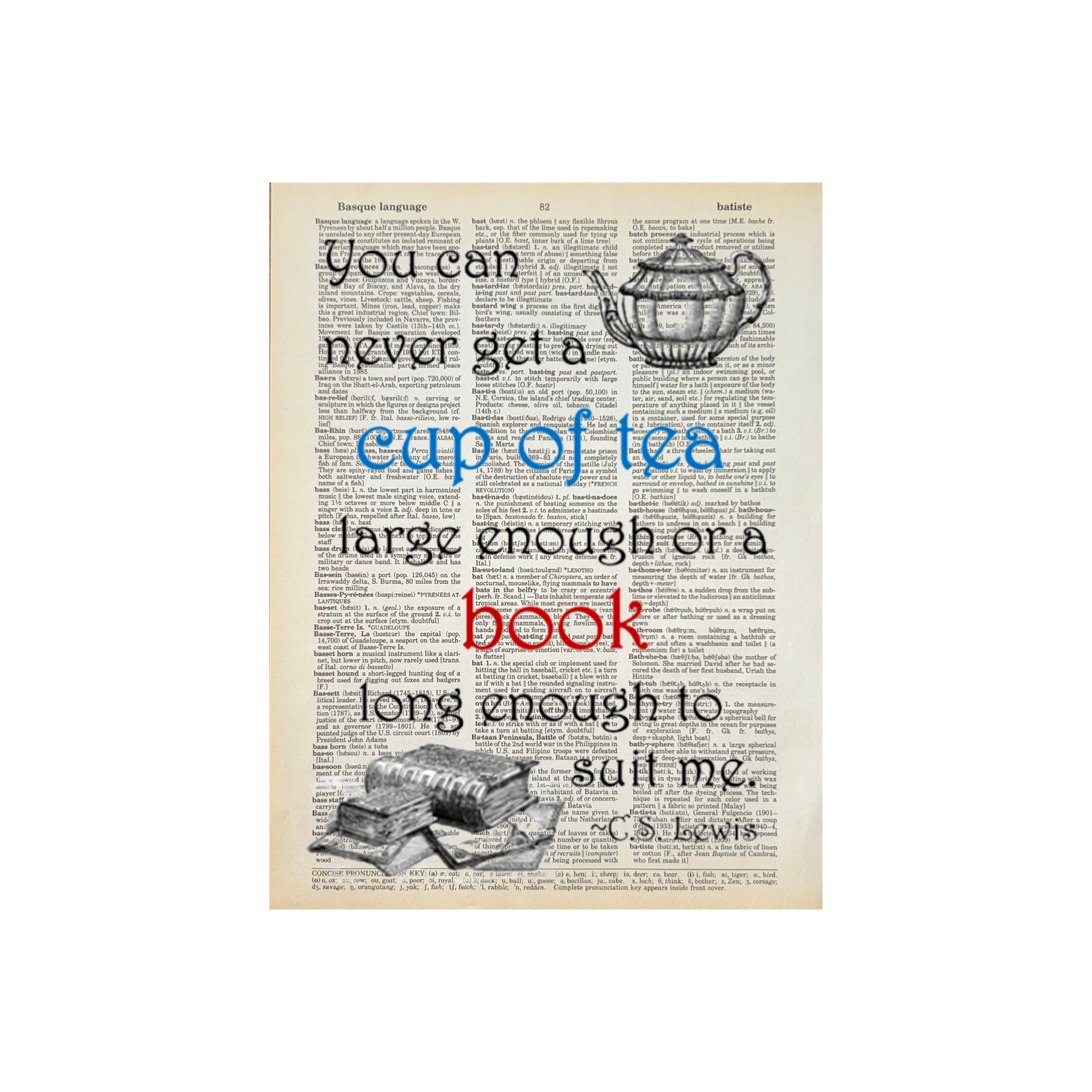 You can never get cup of tea | Dictionary Print |  Book Art