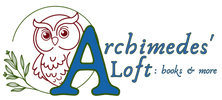 Archimedes' Loft - Books &amp; More, LLC - Home